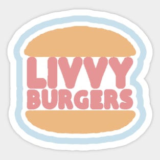 Livvy Burgers | Burger King Logo Parody Sticker